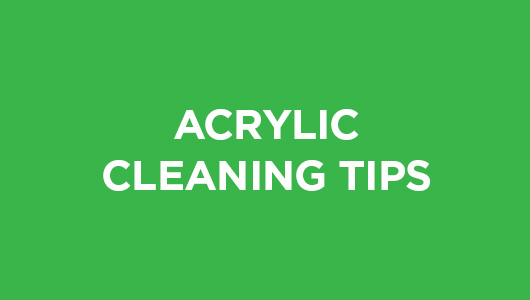 acrylic cleaning tips